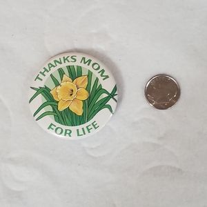 Thanks mom for life vintage pin back button pin